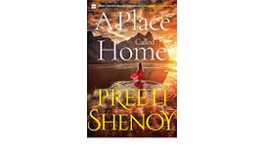 प्रीति शेनॉय का नया उपन्यास, 'ए प्लेस कॉलेड होम' 22 जून को प्रकाशित होगा