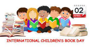 अंतर्राष्ट्रीय बाल पुस्तक दिवस 2022: 02 अप्रैल