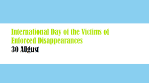 लागू गायब होने के पीड़ितों का अंतर्राष्ट्रीय दिवस 2022: 30 अगस्त