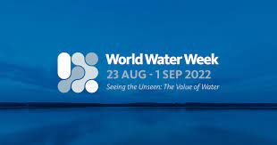 विश्व जल सप्ताह 2022: 23 अगस्त से 1 सितंबर