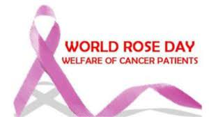 विश्व गुलाब दिवस (कैंसर रोगियों का कल्याण) 2022