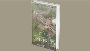 हरदीप सिंह पुरी द्वारा लिखित "दिल्ली यूनिवर्सिटी - सेलिब्रेटिंग 100 ग्लोरियस इयर्स"