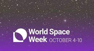 विश्व अंतरिक्ष सप्ताह 2022: 4-10 अक्टूबर